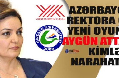 Azərbaycanlı rektora qarşı yeni oyunlar...
