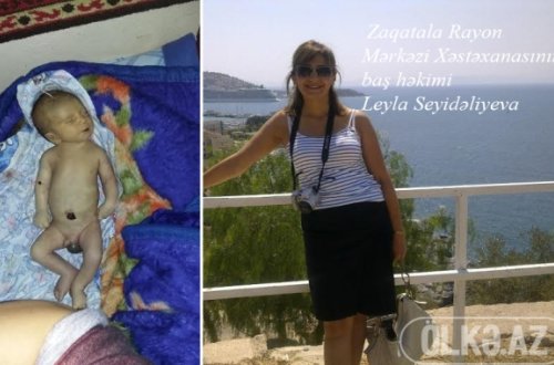 Zaqatala Mərkəzi Xəstaxanasının baş həkimi uşağımı pula görə öldürdü