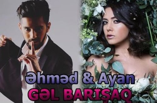 Əhməd və Ayandan yeni duet
