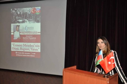 Millət vəkili Manisa Universitetində Ermənistanın işğalçılıq siyasətindən danışıb