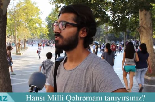 Azərbaycanlılar Milli Qəhrəmanları haqqında nə bilirlər? – VİDEOSORĞU