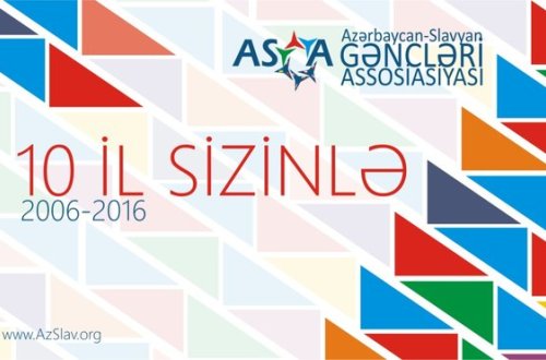 Azərbaycan-Slavyan Gəncləri Assosiasiyasının 10 yaşı tamam oldu