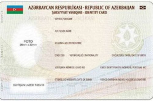 Yeni şəxsiyyət vəsiqələrinin veriləcəyi tarix