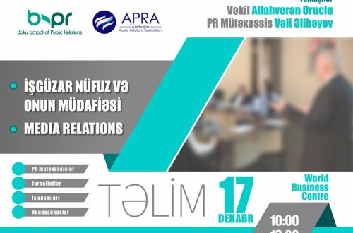 “İşgüzar nüfuz və onun müdafiəsi” və “Media Relations” mövzusunda təlim keçiriləcək