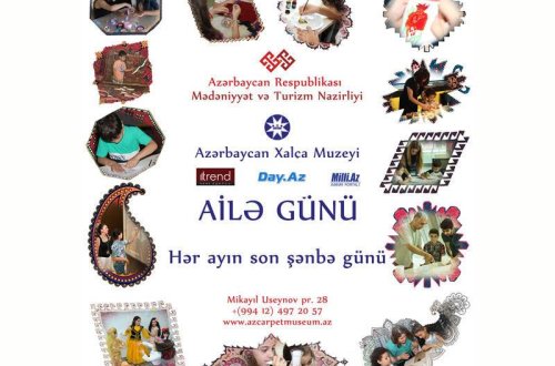 Azərbaycan  Xalça Muzeyində  “Ailə günü” adlı tədbir keçıriləcək