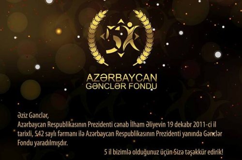 GƏNCLƏRin arzularını reallaşdıran FONDUn 5 yaşı oldu