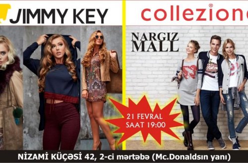 21 fevralda Bakıda 2 böyük dükan açılır – “JIMMY KEY” VƏ “COLLEZIONE” (VİDEO+FOTO)