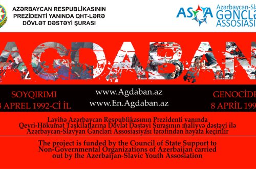 ASGA Ağdaban qətliamının tanıdılması məqsədilə layihəyə başladı – ŞURANIN DƏSTƏYİ İLƏ (Agdaban.az)