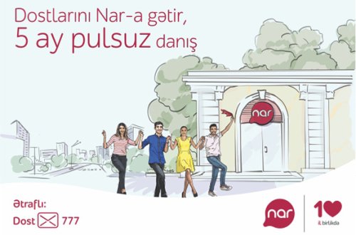 Dostlarını “Nar”-a gətir, 5 ay pulsuz danış!