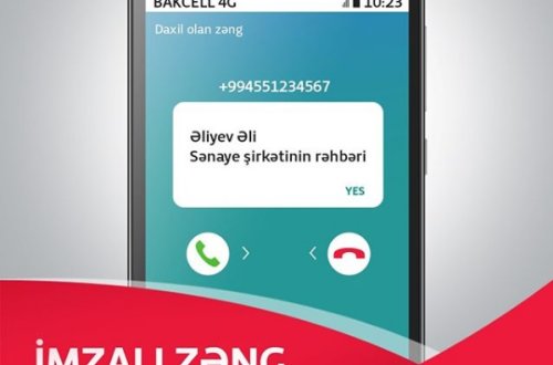 “Bakcell”in “İmzalı zəng” xidməti ilə özünü təqdim et!