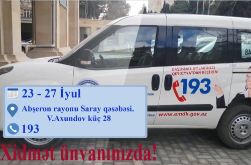 “Əmlakını qeydiyyata al və mülkiyyətinə sahib ol” kampaniyasının yeni ünvanı Saray qəsəbəsi olacaq