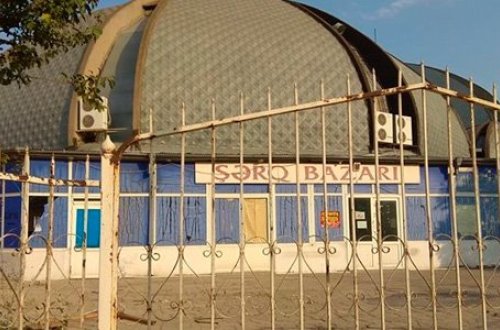 “Şərq bazarı”nın bazarı bağlandı - REPORTAJ, FOTOLAR