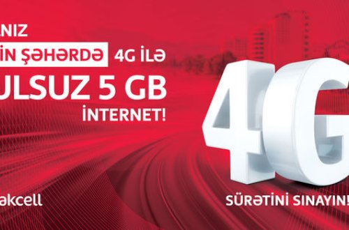Azərbaycanın 12 bölgəsinə “Bakcell”dən pulsuz 4G internet