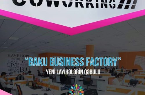 “Baku Business Factory” kovörker mərkəzi üçün layihələrin qəbulunu davam etdirir