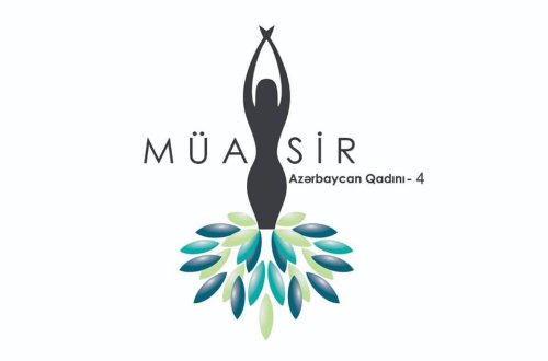 “Loqos” ənənəvi “Müasir Azərbaycan Qadını - 4” layihəsinə yenidən start verir