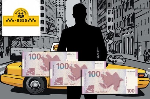 *8555 taksi şirkətindən özbaşınalıq: “Pul verməsən…” - İDDİA