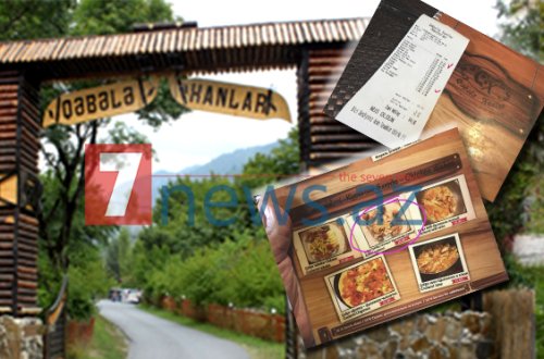 DİQQƏT! “Qəbələ Xanlar” turizm istirahət mərkəzində müştəriləri belə soyurlar – FOTOFAKT