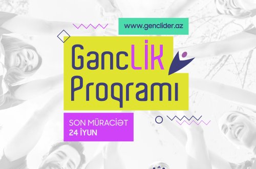 “GəncLİK”  Proqramına start verilir