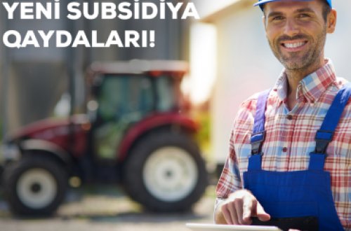 Subsidiyalar fermerlərə vahid mexanizm vasitəsilə çatdırılacaq