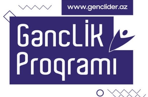 “GƏNCLİK” PROQRAMI III SEÇİM MƏRHƏLƏSİNİN NƏTİCƏLƏRİNİ ELAN EDİR