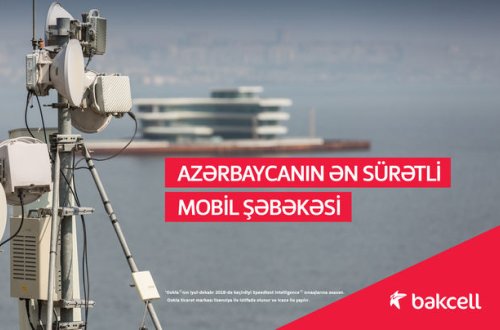 “Bakcell” LTE şəbəkəsi üzrə Azərbaycanda ən böyük layihəni həyata keçirib