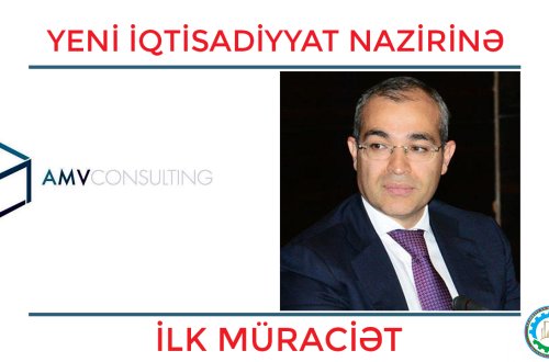 Yeni İqtisadiyyat nazirindən ilk müraciət
