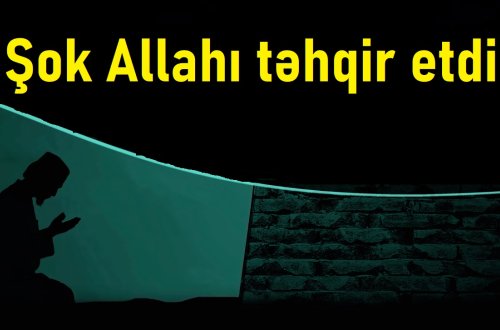 Şok görüntü Allahı təhqir etdi  - FOTO VİDEO