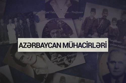 Azərbaycanlı mühacirlərlə bağlı yeni layihəyə start verilib - VİDEO