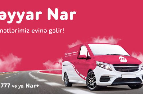 “Nar” abunəçilərə səyyar xidmət göstərməyə başladı