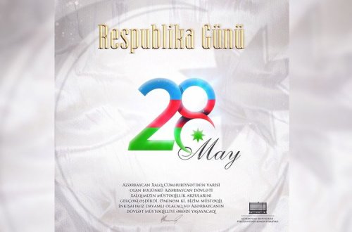 Azərbaycanda 28 May - Respublika Günü qeyd olunur