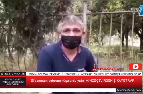 Əfqanıstan veteranı küçələrdə yatır: MİNGƏÇEVİRDƏN DƏHŞƏTLİ MÜRACİƏT