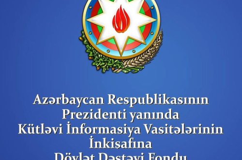 Kütləvi İnformasiya Vasitələrinin İnkişafına Dövlət Dəstəyi Fondu növbəti müsabiqəsini elan etdi - ŞƏRTLƏR
