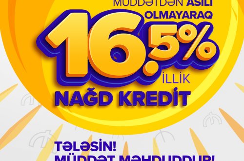 Nağd pul krediti indi daha da sərfəli!