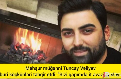 Tanınmış müğənni məcburi köçkünləri təhqir etdi: “Sizi qapımda it əvəzi saxlayıram”-VİDEO