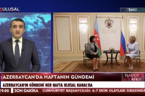 Parlamentin sədri Sahibə Qafarovanın Rusiyaya rəsmi səfəri Türkiyə televiziyasının gündəmində