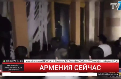 SON DƏQİQƏ: İrəvanda etirazçılar hökumət binasına soxuldu