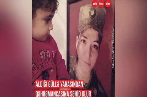 Vətən müharibəsinin yeganə qadın şəhidi - Arəstə Baxışova - VİDEO