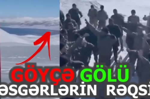 Azərbaycan hərbçiləri Göyçə gölü yaxınlığında “Nə oldu Paşinyan” deyib rəqs etdi – VİDEO