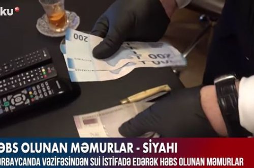 Azərbaycanda vəzifəsindən sui istifadə edərək həbs olunan məmurlar – VİDEO