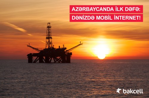 Azərbaycanda ilk dəfə: dənizdə mobil internet!