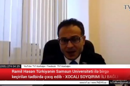 Ramil Həsən Türkiyənin Samsun Universiteti ilə birgə keçirilən tədbirdə çıxış edib - XOCALI SOYQIRIMI İLI BAĞLI
