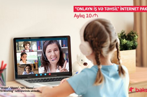 “Bakcell”dən onlayn iş və təhsil üçün internet paketi