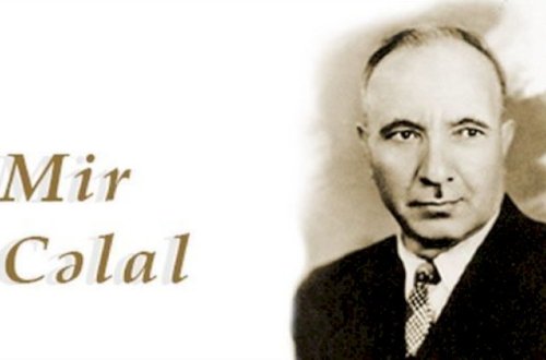 Mir Cəlal Paşayevin anadan olmasından 113 il ötür
