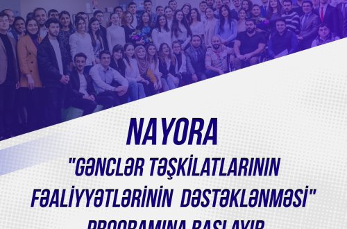 “Gənclər Təşkilatlarının Fəaliyyətlərinin Dəstəklənməsi” proqramı başlayır