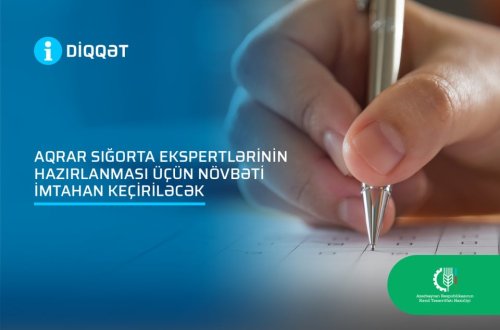 Azərbaycanda aqrar sığorta eksperti olmaq istəyənlər üçün növbəti imtahan elan edilib
