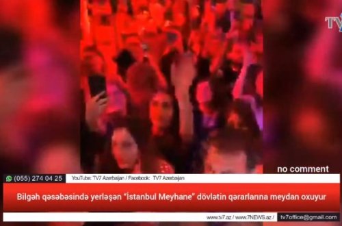 “İstanbul Meyhane” dövlətin qərarlarına meydan oxuyur - VİDEO