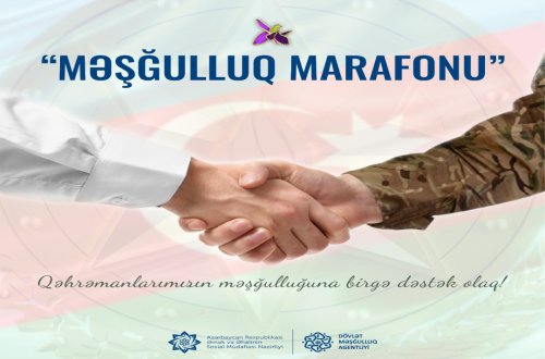 Qazi və şəhid ailələrinə dəstək üçün “Məşğulluq marafonu