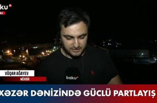 Xəzər dənizində partlayış ardıcıl üç dəfə olub - VİDEO