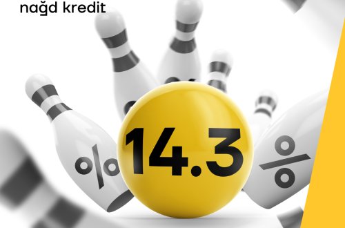 14.3%-lə komissiyasız nağd kredit kampaniyasının son həftəsi