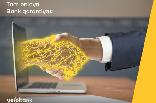 Yelo Bank-dan tam onlayn və girovsuz qarantiya məktubları